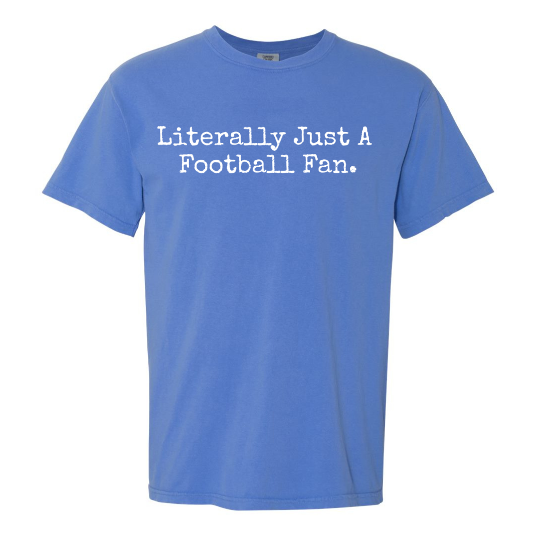 Literally Just a Football Fan