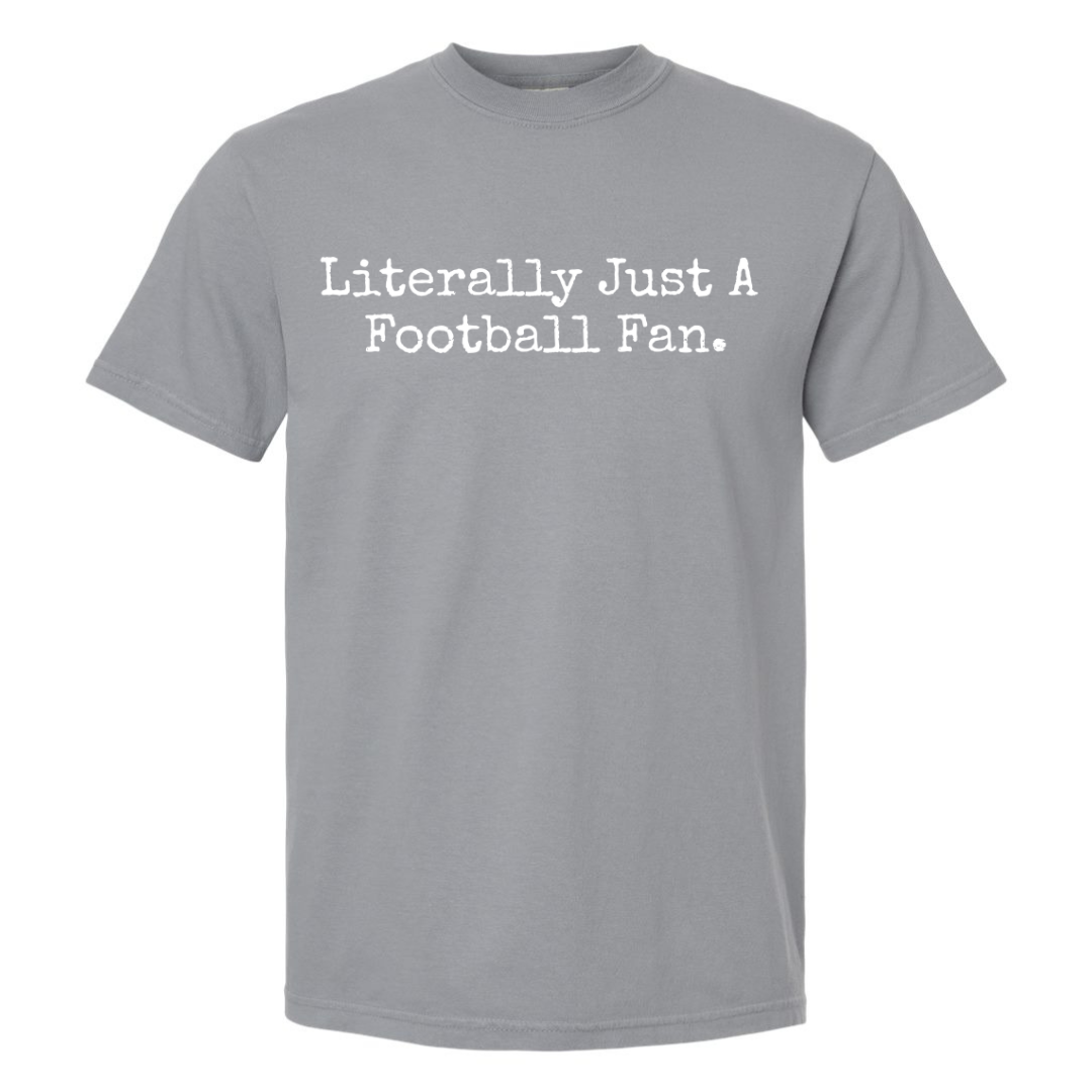 Literally Just a Football Fan