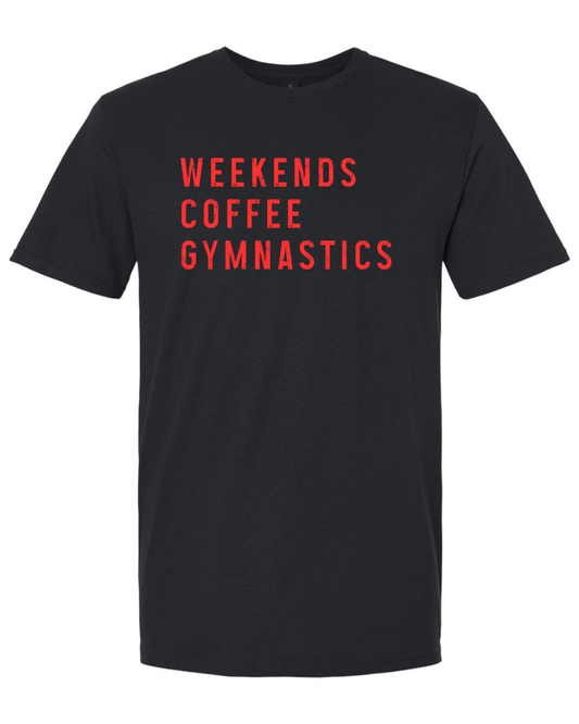 Weekends, Coffee, Gymnastics Shirts- Gildan Brand