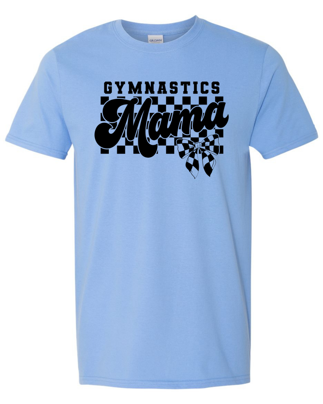 Gymnastics Mama Shirts- Gildan Brand