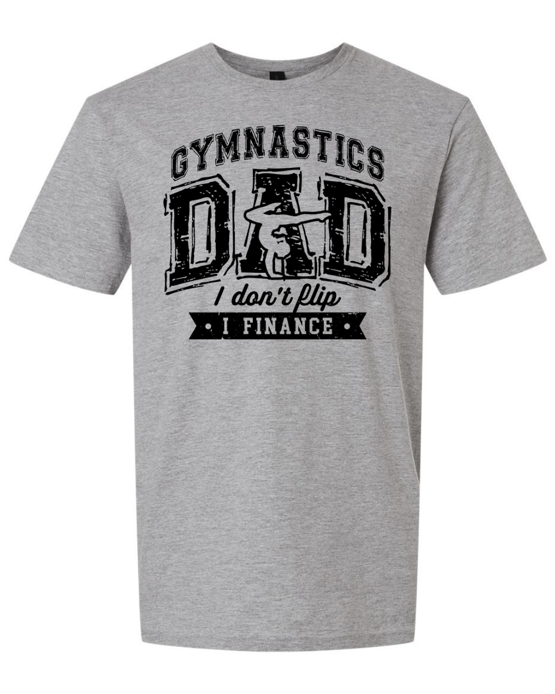 Gymnastics Dad Shirts- Gildan Brand