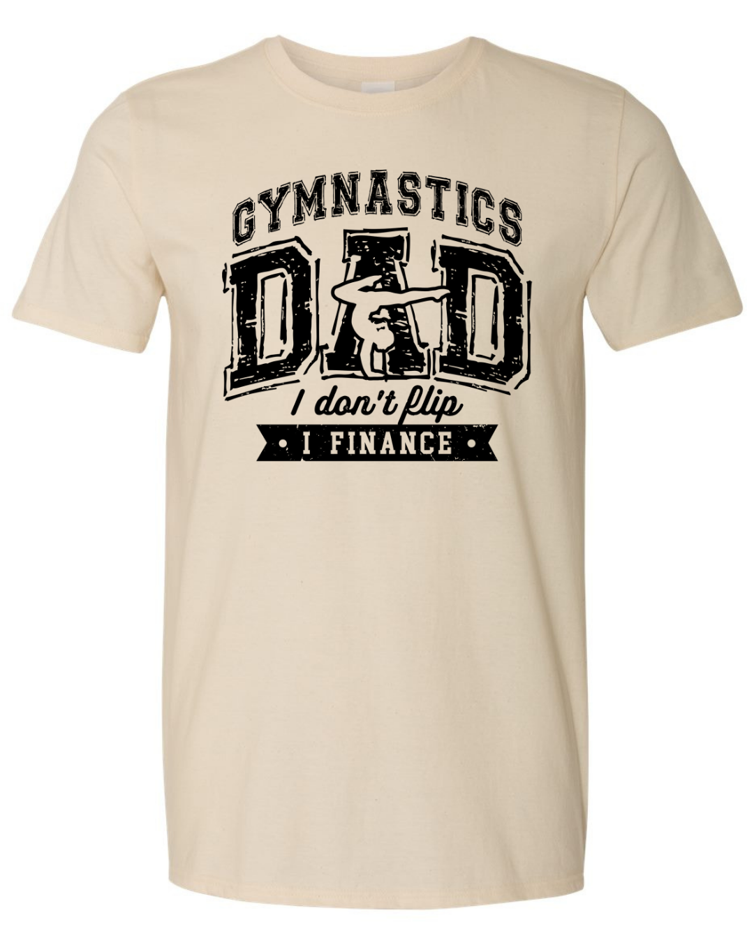 Gymnastics Dad Shirts- Gildan Brand