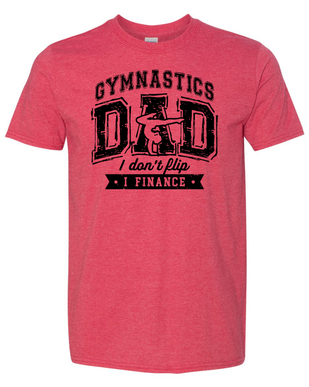 Gymnastics Dad Shirts- Gildan Brand